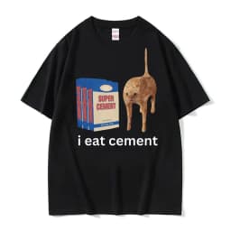 I Eat Cement T Shirt Funny Sarcastic Offensive Random Cat Meme Print T Shirts Men Women Casual 100% Cotton Tops Oversized Tshirt