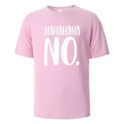 Hahaha No Print T-Shirt Summer Tees For Men Women 100% Cotton O-neck Oversize Casual Short sleeved Tops