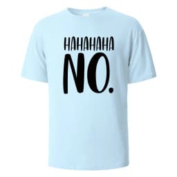 Hahaha No Print T-Shirt Summer Tees For Men Women 100% Cotton O-neck Oversize Casual Short sleeved Tops