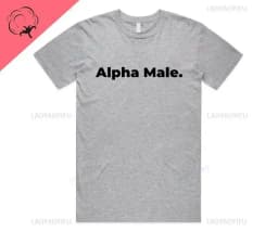 Alpha Male Printed T-Shirt High Quality Cotton Tee Top Funny Man Unicorn Gift Unisex Joke Prank Fathers Day Stag Do Short-sleev