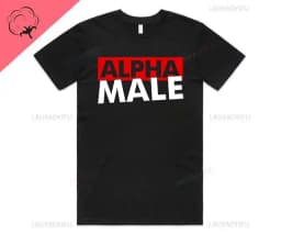 Alpha Male Printed T-Shirt High Quality Cotton Tee Top Funny Man Unicorn Gift Unisex Joke Prank Fathers Day Stag Do Short-sleev