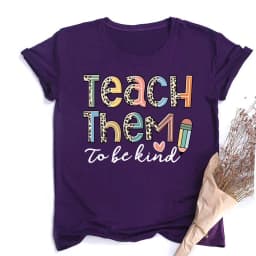 Teach Them Be Kind Teacher Shirts Women Funny Teach Printed Graphic Tshirt Short Sleeve T-Shirt Blouse Teacher Gifts Tops Tee