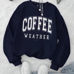 Autumn Warm Womans Sweatshirts Coffee Weather Letter Printed Hoodies Comfortable Crewneck Soft Pullover Casual Female Clothing