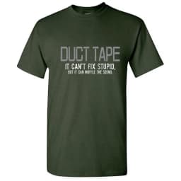 Duct Tape It Can't Fix Stupid But Men Tshirt Humor Graphic Tees Novelty Funny Sarcastic T Shirt Summer 100% Cotton Round Neck