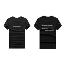 2024 Dear Person Behind Me T Shirt Men/Women Harajuku Aesthetic Letter Print You Are Enough Tshirt Oversizes Cotton Tees Shirts