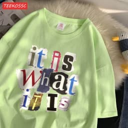 Fashion Cotton Women'S T-Shirts It Is What Funny Letter Printing Tops Oversize O-Neck Soft Short Sleeve Summer Female Clothes