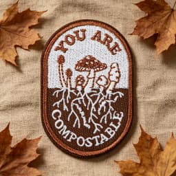 1PC You Are Compostable Mushroom Embroidered Patch Iron On Adhesive Badge DIY Gift For Clothes Cap Bag Jacket Trucker Hat