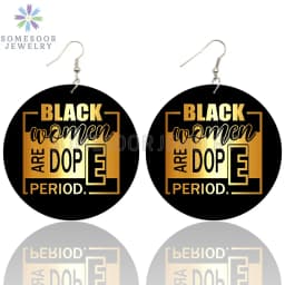 SOMESOOR Black Woman Excellence Dope Pride Wooden Drop Earrings Unapologetically African Map Design Loops Dangle For Lady Gifts