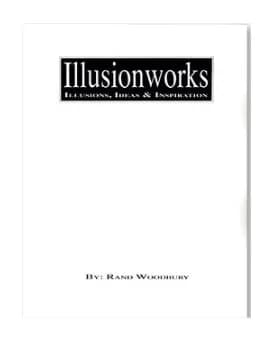 Illusion Works Volume 1-3 by Rand Woodbury(PDFS) - Magic Trick
