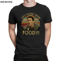 Joey Doesn'T Share Food Vintage Classic Friends Tv Show Men'S Tee Cotton New Brand Short Sleeve Funny Casual T Shirt
