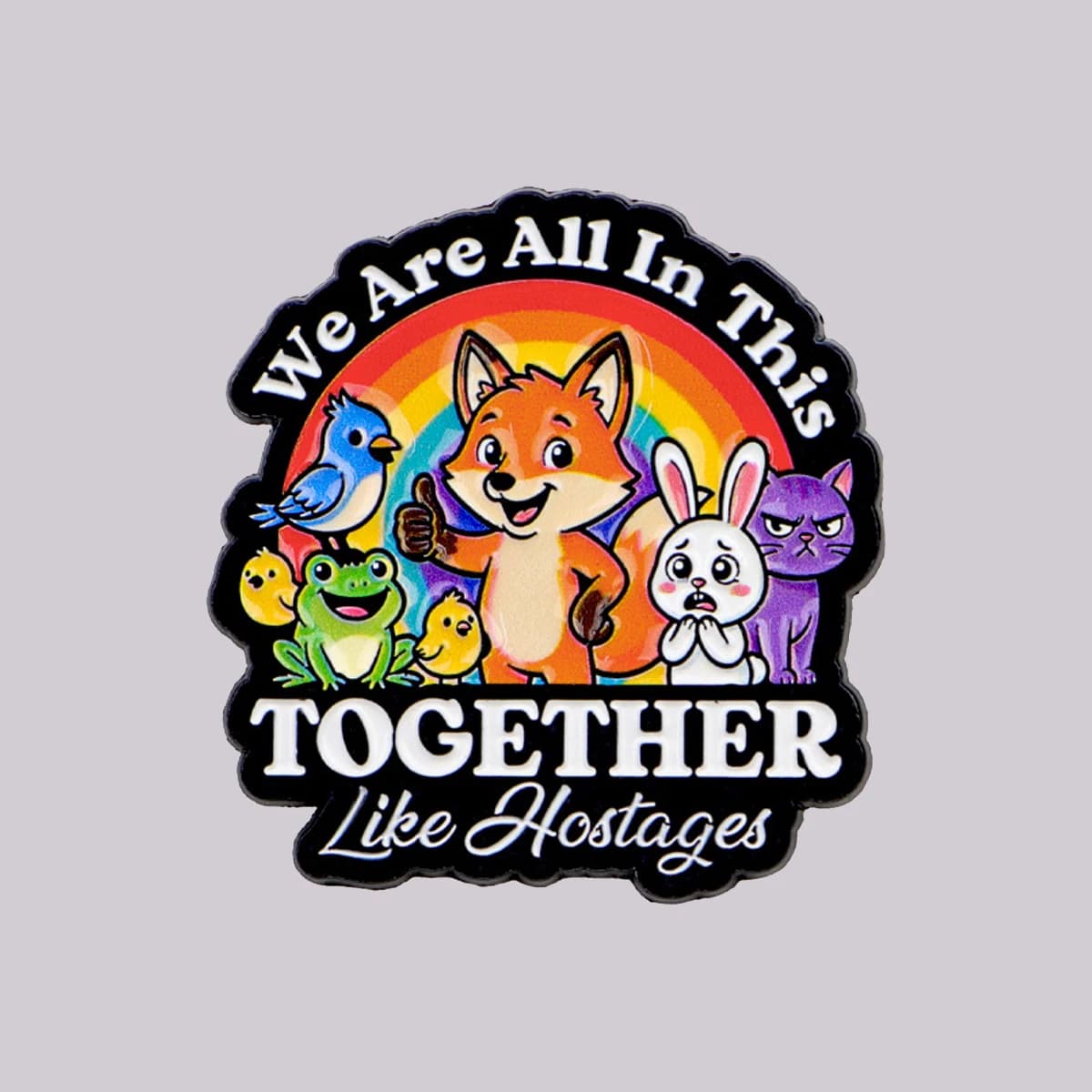 We Are All In This TOGETHER Enamel Pin Cute Animals Brooch Lapel Pins Badge on Backpack Clothing Accessories Jewelry Gifts