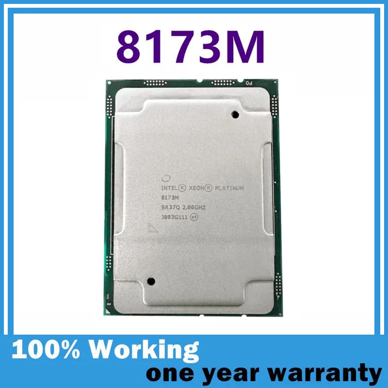 Xeon 8173M LGA3647 8173M 28 Cores 56 Threads 2.0GHz 38.5MB 165W