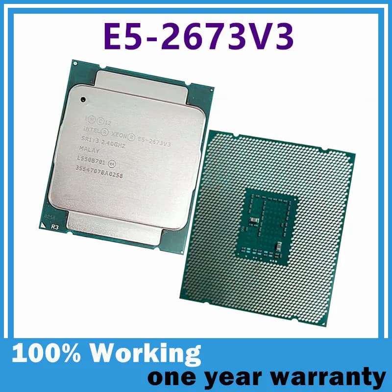 Xeon E5 2673 V3 CPU E5-2673V3 2.4GHz 12-Core 24-Thread 30M LGA 2011-3 E5 2673V3 X99 DDR4 D4