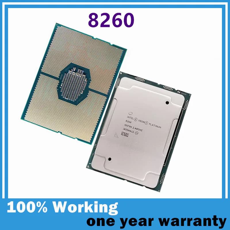 Xeon 8260 CPU 2.4GHz 24-Core 48-Thread 35.75MB 165W 8260 LGA3647
