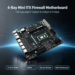6-Bay Mini ITX Firewall Motherboard 11th Gen Intel I7 1165G7 I5 1135G7 I3 1115G4 2×M.2 NVMe DDR4 Server Router NAS Mainboard