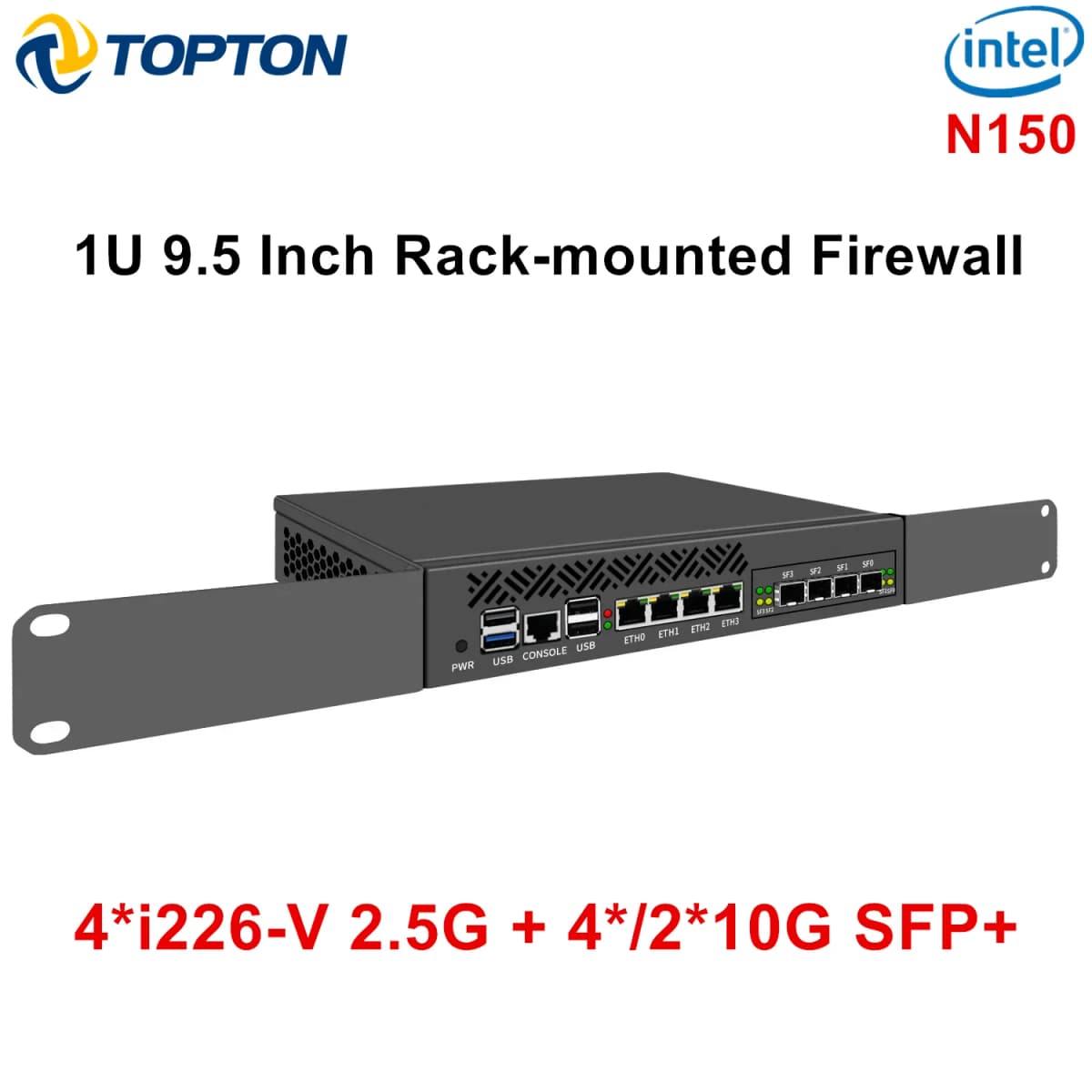 Topton 1U 9.5 Inch Rack Mounted Firewall Mini PC Intel N150 I3 N305 4*/2*10G SFP 4*2.5G LAN I226-V Network Security Server