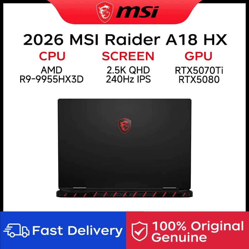 2026 MSI Raider A18 HX Gaming Laptop 2.5K QHD 240Hz IPS Screen Notebook AMD R9-9955HX3D 16GB 1TB RTX5070Ti Netbook Computer PC