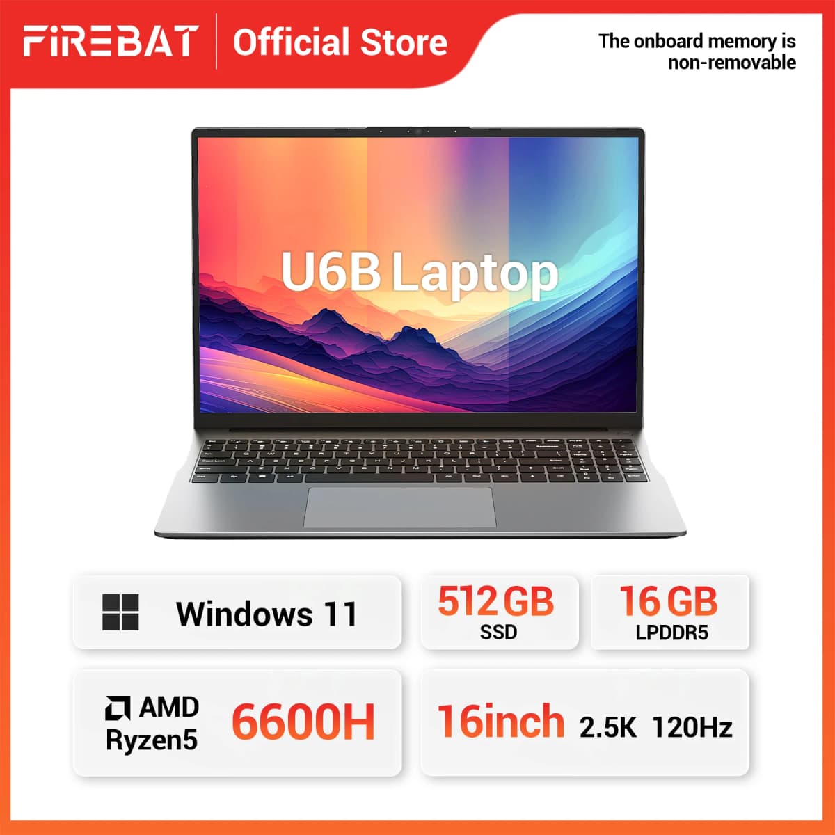 FIREBAT U6B Laptop AMD Ryzen5 6600H LPDDR5 16GB RAM 512GB SSD English Keyboad WiFi6 BT5.2 16inch 2.5K 120Hz Windows11 Computer