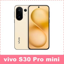 Vivo S30 Pro mini Dimensity9300+ Immortalis-G720 4nm 6.31 inch 2640×1216 120Hz 50MP 90W 6500mAh NFC