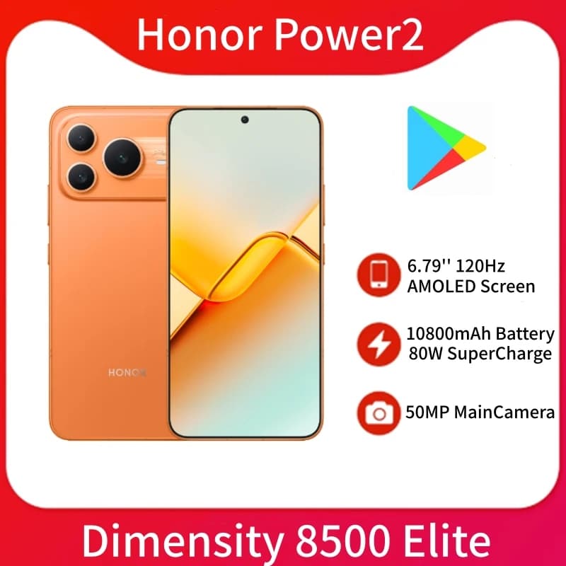 New Honor Power2 Dimensity 8500 ELite 6.79'' 120Hz AMOLED Screen 10800mAh Battery 80W SuperCharge 50MP Main Camera Google Play