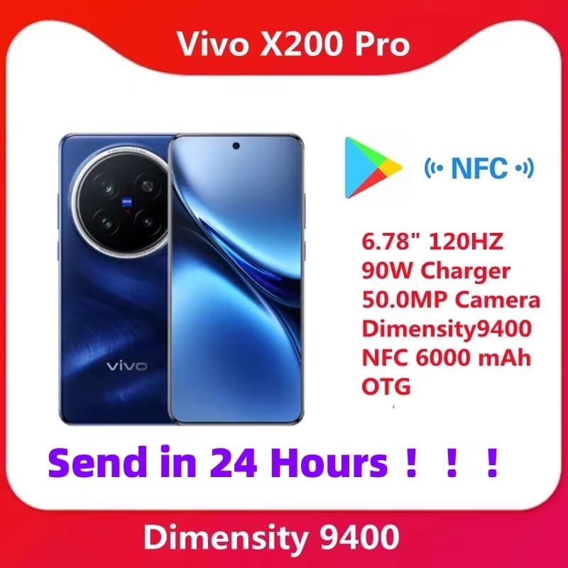 Original New Vivo X200 Pro 5G Mobile Phone 6.78" 120HZ 90W Charger 50.0MP Camera Dimensity9400 NFC 6000 mAh OTG