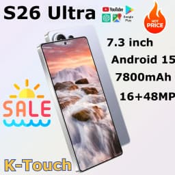 K-Touch Mobile Phones For S26 Ultra 7.3 Inch Android 15 Smartphone Global Version 5G Dual Card Dual Standby Cell phone 16+48MP Camera 7800mAh Battery Face Unlocked Cellphones For Men Women