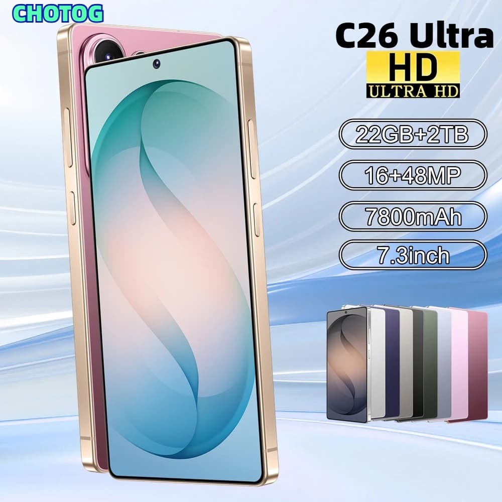 CHOTOG New Cell Phone C26 Ultra Smartphone Android 15 5G 7.3 HD Mobile Phones 22GB 2TB 7800mAh Octa Core Unlock Dual SIM 16+48MP Camera