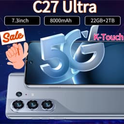 K-Touch Cheap C27 Ultra 8000mAh Cell Phone 7.3HD Mobile Phones 22G+2TB Smartphone 5G Dual SIM Android 15 16+48MP Camera Cellphones