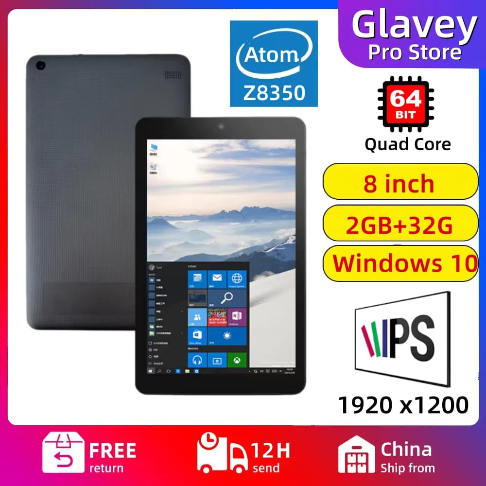 Hot Sales 8“ Windows 10 Tablet 64bit Intel Atom X5-Z8350 CPU Quad Core 2GB DDR3 RAM 32GB EMMC WIFI 1920 X1200IPS Dual Cameras