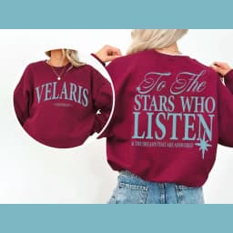 Autumn Crew Neck Hoodie Velaris ACOTAR Sweatshirt To The Stars Who Listen Quote Tops Blouses Ulzzang Casual De Mujer Streetwear