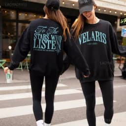 Autumn Crew Neck Hoodie Velaris ACOTAR Sweatshirt To The Stars Who Listen Quote Tops Blouses Ulzzang Casual De Mujer Streetwear