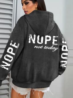 Nope Not Today Art Letter Printing Women Hoodies Loose Fleece Hoodie All-Match Pocket Pullovers Autumn Multicolor Woman Hoody