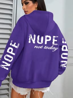 Nope Not Today Art Letter Printing Women Hoodies Loose Fleece Hoodie All-Match Pocket Pullovers Autumn Multicolor Woman Hoody