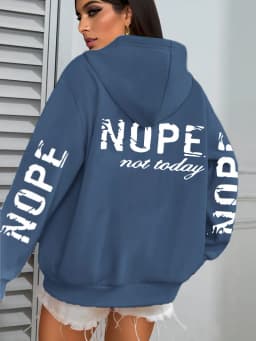 Nope Not Today Art Letter Printing Women Hoodies Loose Fleece Hoodie All-Match Pocket Pullovers Autumn Multicolor Woman Hoody