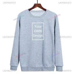 New 2025 Your OWN Design Brand Picture Custom Men Women DIY Hoodie Sweatshirts Hoody Clothing Multicolour Loose Fashion