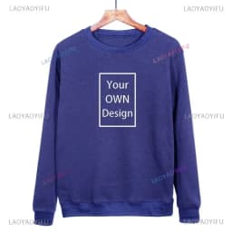 New 2025 Your OWN Design Brand Picture Custom Men Women DIY Hoodie Sweatshirts Hoody Clothing Multicolour Loose Fashion