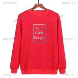 New 2025 Your OWN Design Brand Picture Custom Men Women DIY Hoodie Sweatshirts Hoody Clothing Multicolour Loose Fashion