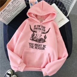Women's Funny Western Cowgirl Hoodies Slogan If I'm The Problem You Might Be The Reason Print Hooded 90s y2k sweatshirts Clothes