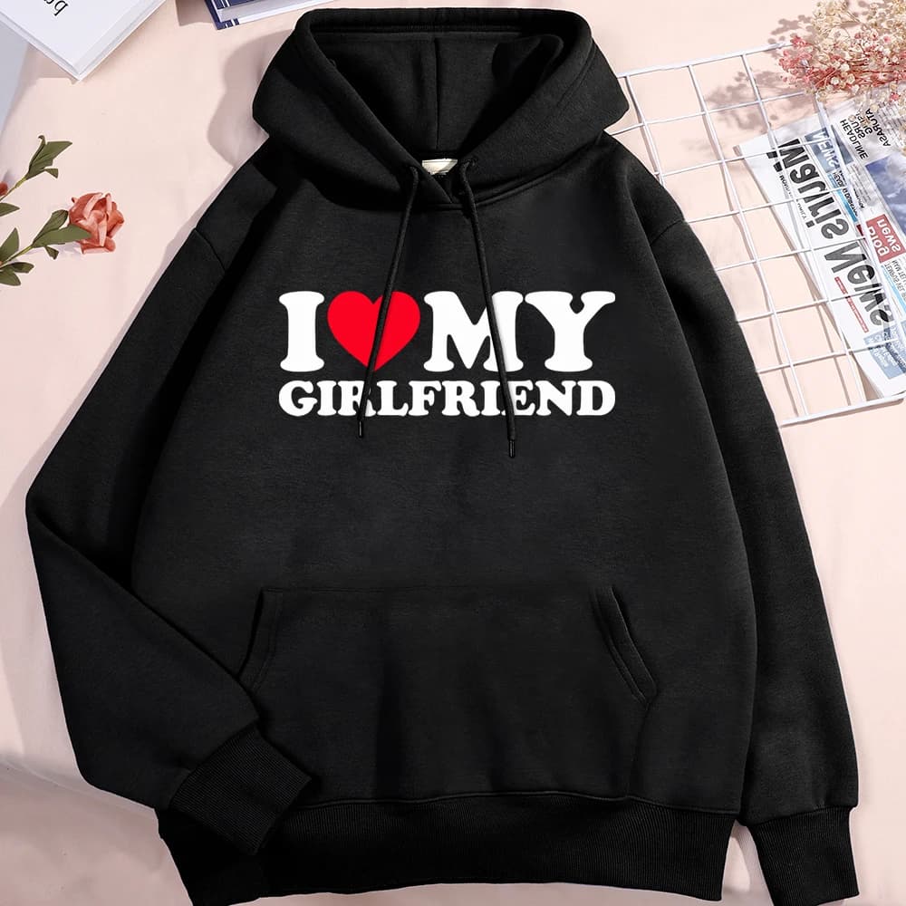I Love My Girlfriend Printing Hoody Men Women Autumn Loose Sweatshirt Autumn Crewneck Clothes Loose Pocket Coat Hoody Couple