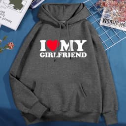 I Love My Girlfriend Printing Hoody Men Women Autumn Loose Sweatshirt Autumn Crewneck Clothes Loose Pocket Coat Hoody Couple