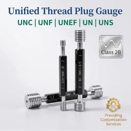 UNC UNF UNEF UN UNS Thread Plug Gauge 2B Class GCR15 Steel Go/No Go Gauge for Unified Internal Thread Inspection Customizable