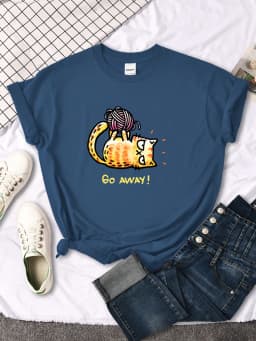 Lady T-Shirt Angry Cat Go Away Print T-Shirts Womans O-Neck Sports Oversize Shirt Streetfashion Slim Funny Animal Women Clothes