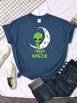 I Need More Space Green Alien Female T Shirts Cartoons Oversize Top Fashion Tshirt Leisure Fit Tee Summer Casual Women T-shirt