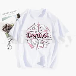 Tooth and Dentist Graphic Aesthetic Funny Fashion Tshirt Hip Hop Girl Print Top Tees Harajuku Tshirts Fashion Summer T-shirt