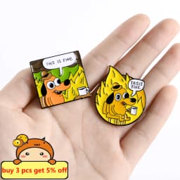 THIS IS FINE Enamel Pins Custom Cartoon Dog Brooches Lapel Pin Shirt Bag Funny Animal Badge Jewelry Gift Fans Friends
