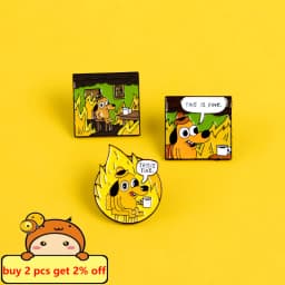 THIS IS FINE Enamel Pins Custom Cartoon Dog Brooches Lapel Pin Shirt Bag Funny Animal Badge Jewelry Gift Fans Friends