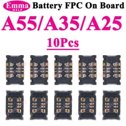 10pcs Battery FPC Connector Cilp Contact Plug For samsung A54 A34 A55 A35 A33 A73 A07 A13 A15 A16 A17 Connector Plug On Board