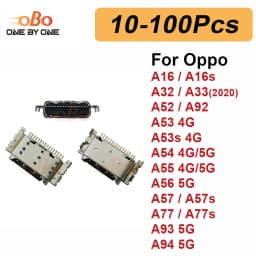10-100Pcs Charging Port Dock Plug For Oppo A16 A32 A52 A53 A54 A55 A56 A57s A93 A94 4G 5G TYPE-C Charger Connector Socket Repair