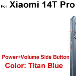 For Xiaomi 14 14T Pro Ultra On Off Power Volume Side Button Power Control Side Button Switch Replacement Repair Parts