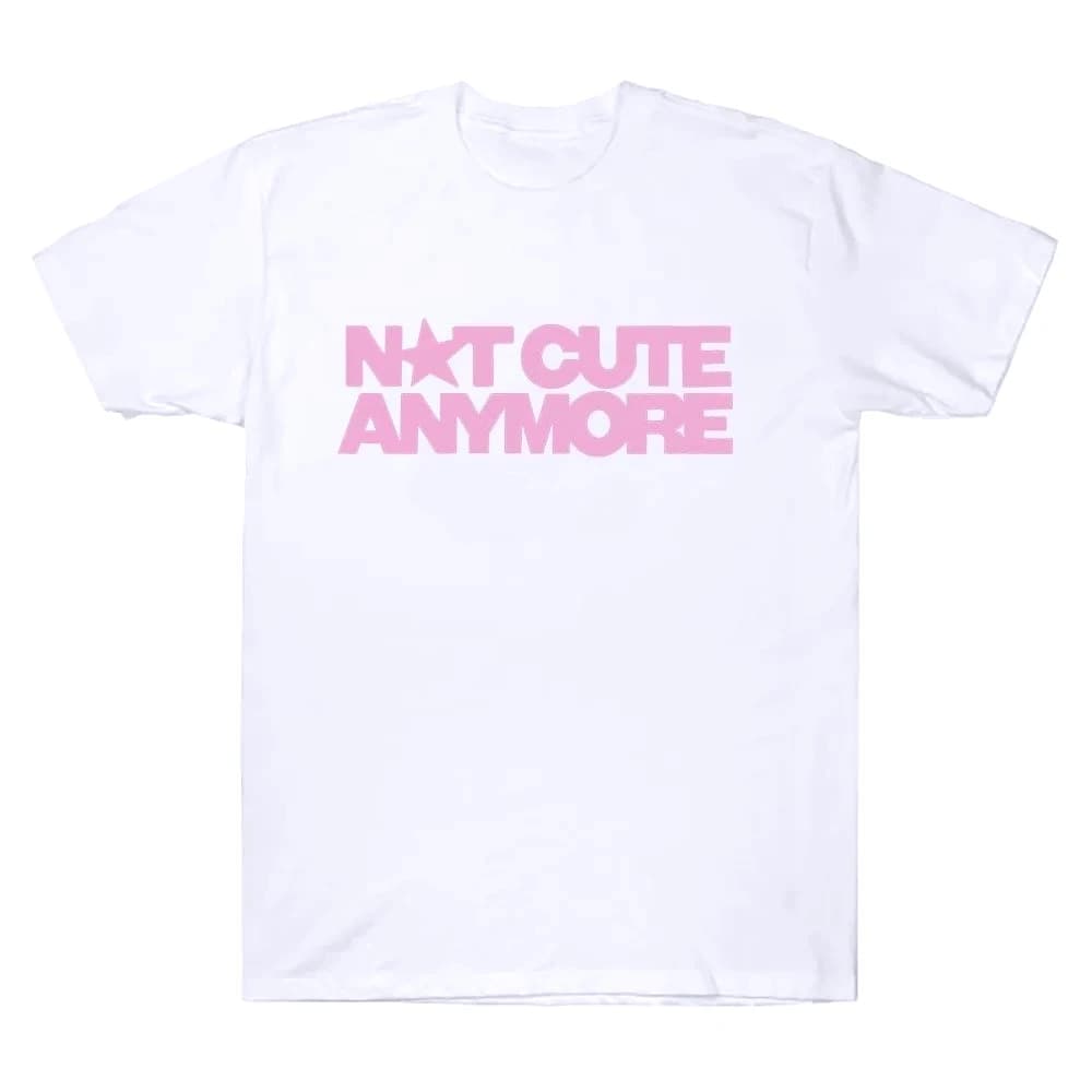 Not Cute Anymore T Shirts Girl Band T-shirt Korean Fashion Summer Women Men Short Sleeve Casual Funny Summer Y2K Tee Tops